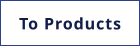 To Products